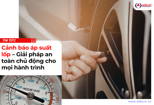 Cảnh báo áp suất lốp – Giải pháp an toàn chủ động cho mọi hành trình