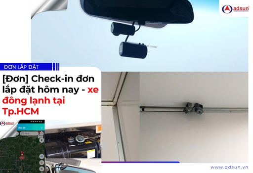 [Đơn] Check-in đơn lắp đặt hôm nay - xe đông lạnh tại Tp.HCM