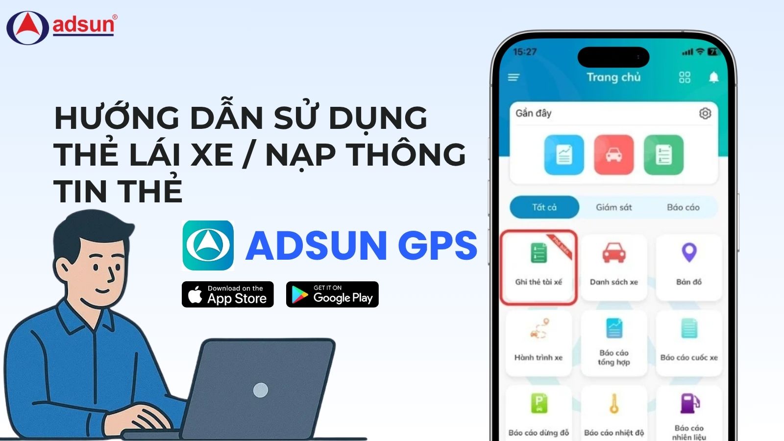 Hướng dẫn sử dụng thẻ lái xe / nạp thông tin thẻ lái xe